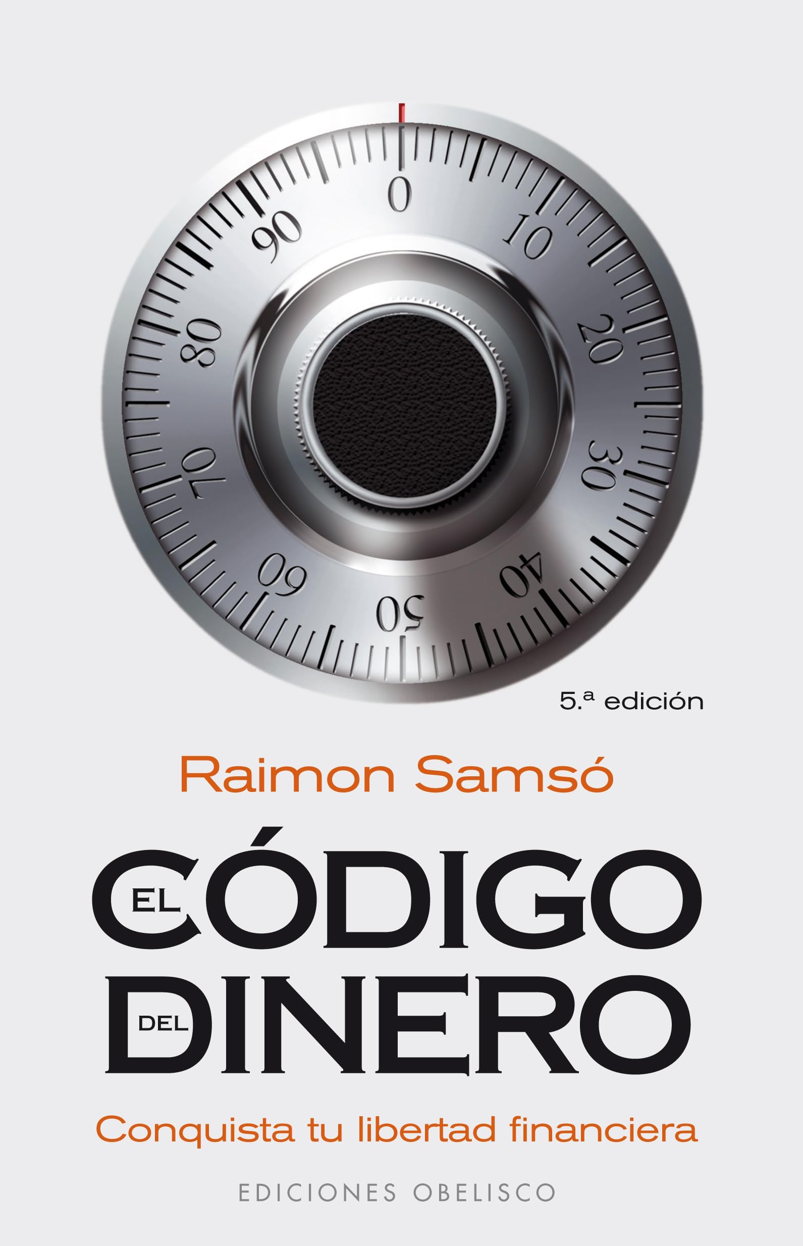 El codigo del dinero/ The Money Code: Conquista Tu Libertad